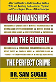 Guardianship: the perfect crime