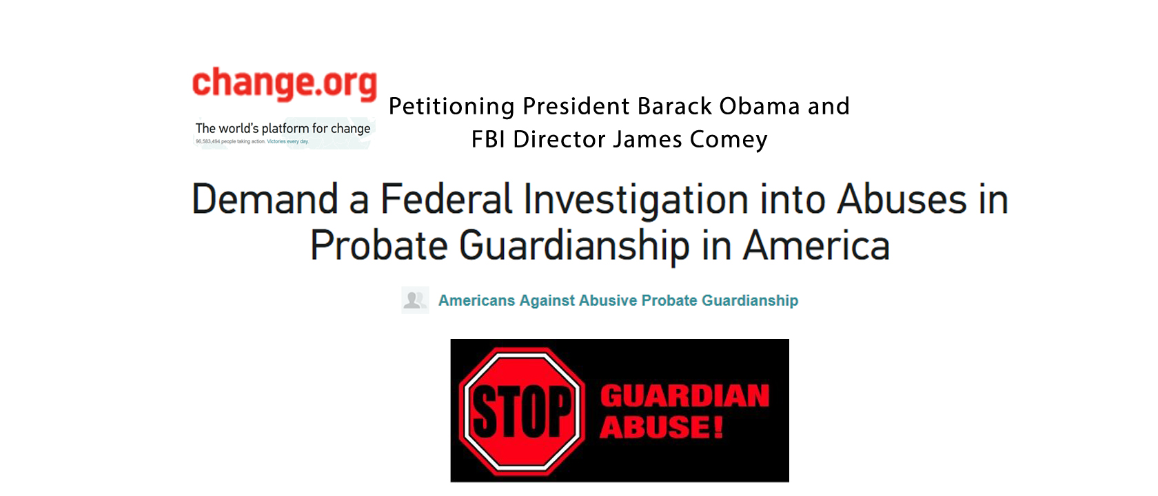 Petitioning President Barack Obama and FBI Director James Comey: Demand a Federal Investigation into Abuses in Probate Guardianship in America