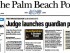 Palm Beach Post front page Jan 21, 2016: Judge launches guardian probe into the action of Judge Colin and his wife, a professional guardian, Elizabeth "Becky" Savitt.